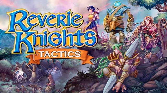 幻想骑士战术/Reverie Knights Tactics