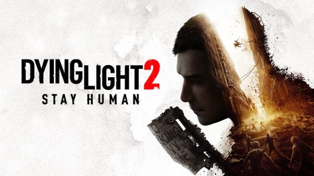 消逝的光芒2：人与仁之战/Dying Light 2 Stay Human(V1.16.2)