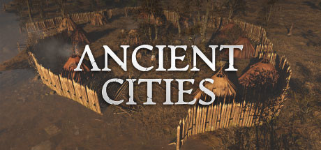 古代城市/Ancient Cities(V1.0.1.1)