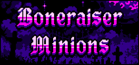 死灵仆从/Boneraiser Minions(V1.5)