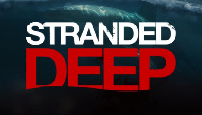 深海搁浅/Stranded Deep(V1.0.6.0.17)