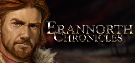 Erannorth Chronicles - Untold Tales and Legends(V1.065.1)