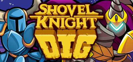 铲子骑士 命运与财富/Shovel Knight Dig Fate And Fortune