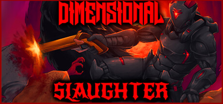 DIMENSIONAL SLAUGHTER Early Access