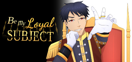 Be My Loyal Subject - Historical BL Yaoi Visual Novel