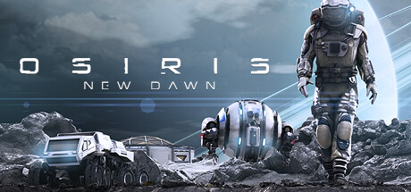 Osiris: New Dawn Early Access(V20240503)