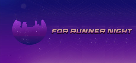 奔跑之夜/For Runner Night