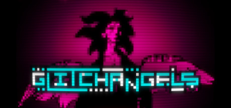 Glitchangels(V1.8.0.0)