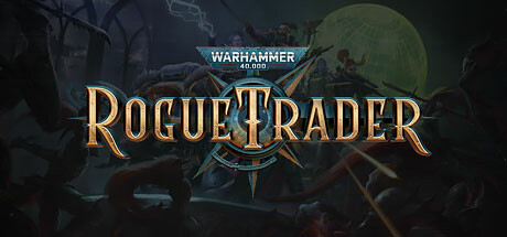 Warhammer 40,000: Rogue Trader(V1.1.28)
