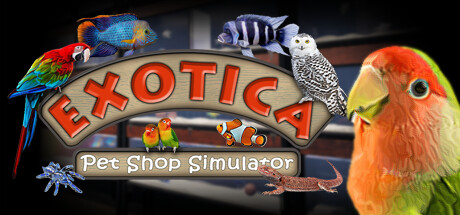 Exotica: Petshop Simulator(V20240207)