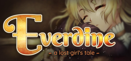 Everdine - 一个迷路女孩的故事/Everdine - A Lost Girl’s Tale