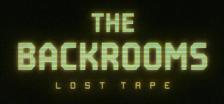 The Backrooms: Lost Tape(V20230224)