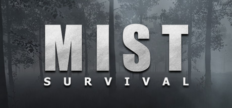 Mist Survival(V0.5.2)