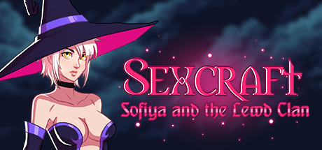 Sexcraft - 索菲亚和好色族/Sexcraft - Sofiya and the Lewd Clan