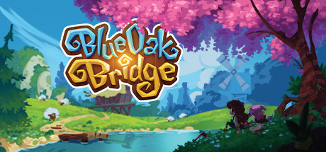 蓝橡树桥/Blue Oak Bridge