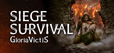 Siege Survival: Gloria Victis(V20230119)