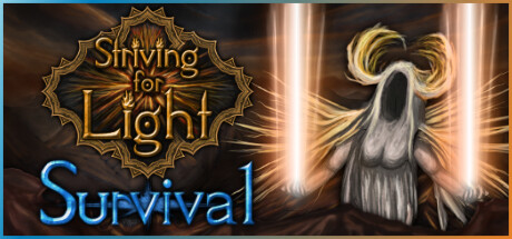 Striving for Light: Survival