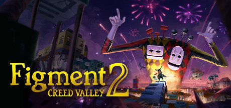 Figment 2: Creed Valley(V1.0.13)