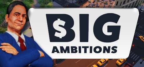 Big Ambitions(V20230830)