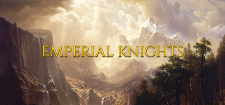 帝国骑士/Emperial Knights