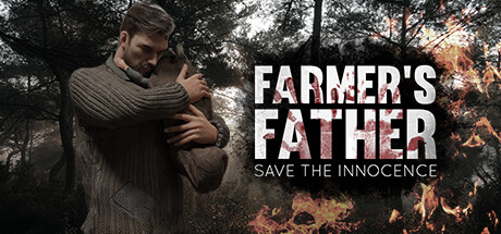 Farmer's Father: Save the Innocence(V20240325)