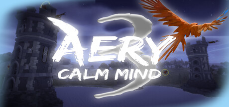 Aery：宁神3/Aery - Calm Mind 3
