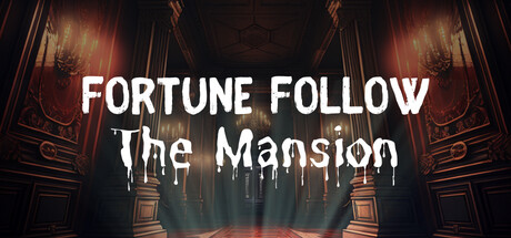 财富追随：豪宅/Fortune Follow: The Mansion