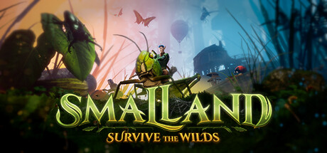 Smalland: Survive the Wilds(V20240215)