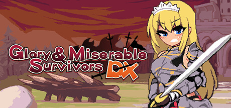 Glory & Miserable Survivors DX(V20230316)
