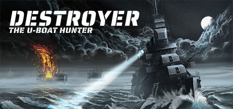 Destroyer: The U-Boat Hunter(V1.0.7)