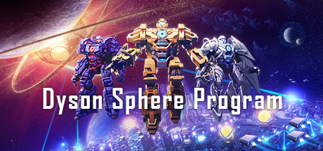 Dyson Sphere Program(V0.10.28.20779)