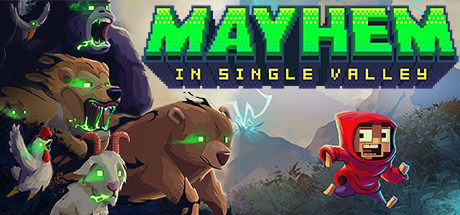 Mayhem in Single Valley(V4.0.8)