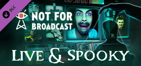 Not For Broadcast: Live & Spooky(V20240111b)