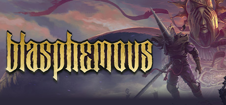 Blasphemous(V4.0.6.7+ALL DLCS)