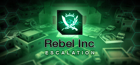 Rebel Inc: Escalation - Dollars & Disasters