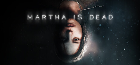 Martha Is Dead(V1.0412.23)