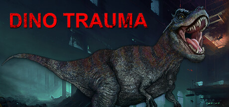 Dino Trauma(V20231210)