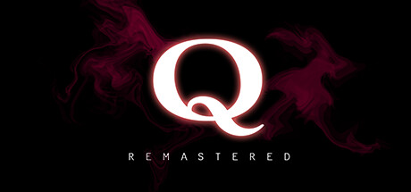 Q REMASTERED