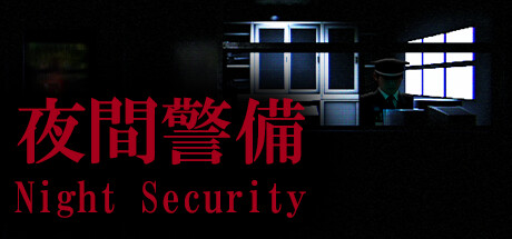 [Chilla's Art] Night Security | 夜間警備(V1.05)