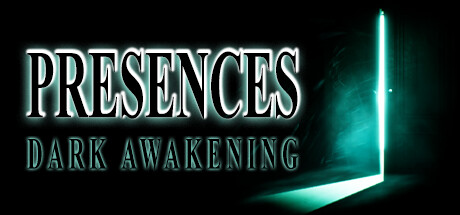 Presences: Dark Awakening