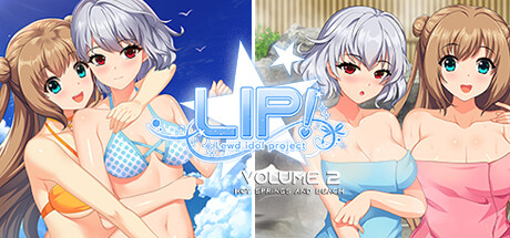 唇！淫荡偶像计划 Vol. 2 - 温泉和海滩情节/LIP! Lewd Idol Project Vol. 2 - Hot Springs and Beach Episodes