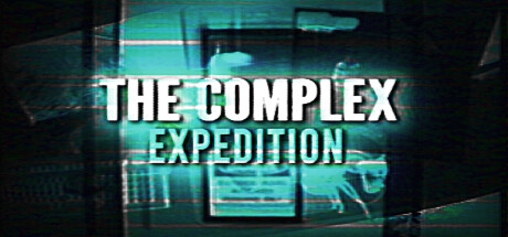 综合体：远征/The Complex: Expedition