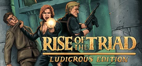 龙霸三合会：疯狂版/Rise of the Triad: Ludicrous Edition(Build.11874807)