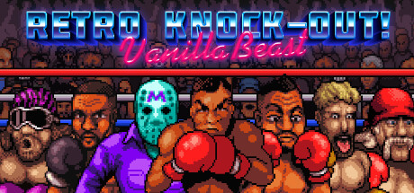 VanillaBeast: Retro Knock-Out!