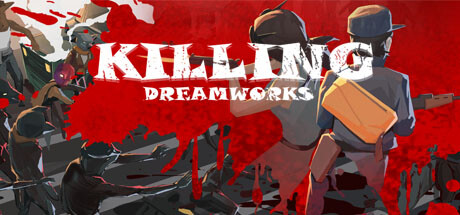 杀戮梦工厂/KILLING DREAMWORKS