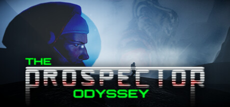 探矿者奥德赛/The Prospector Odyssey