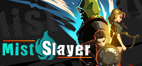 Mist Slayer(V1.0.2)