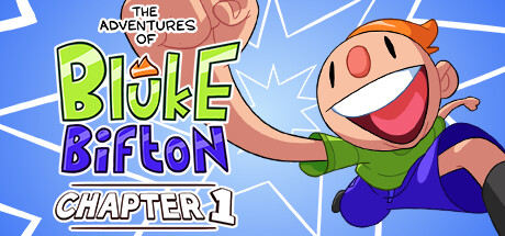 The Adventures of Bluke Bifton: Chapter 1