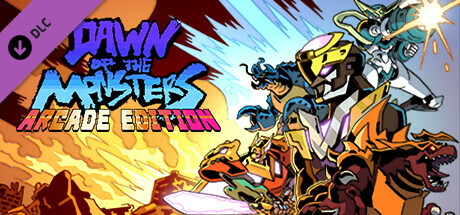 Dawn of the Monsters(Arcade + Character DLC Pack)
