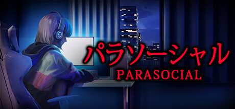 [Chilla's Art] Parasocial | パラソーシャル(V1.08)